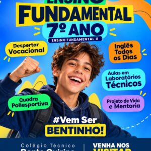 Ensino Fundamental 7º ano 2027 - Colégio Técnico Bento Quirino